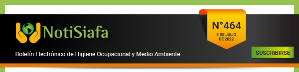 NotiSiafa Boletín Electrónico de Higiene Ocupacional y Medio Ambiente. 