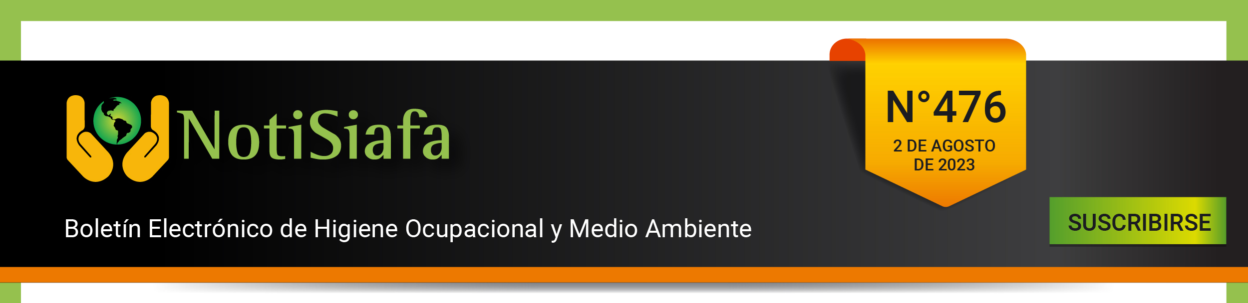 NotiSiafa Boletín Electrónico de Higiene Ocupacional y Medio Ambiente. 